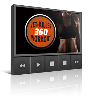 De VetKiller 320 en 360 Workout